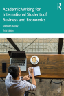 Academic Writing for International Students of Business and Economics By Stephen Bailey Cover Image