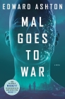 Mal Goes to War By Edward Ashton Cover Image