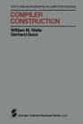 Compiler Construction (Monographs in Computer Science) Cover Image