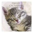 Cat Napping: A Cat's Guide to Slowing Down (Sleeping Cuties) By David Cuschieri, Heidi Cuschieri Cover Image