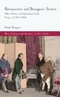 Bureaucrats and Bourgeois Society: Office Politics and Individual Credit in France 1789-1848 (War) By R. Kingston Cover Image