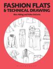 Fashion Flats and Technical Drawing: Studio Instant Access By Bina Abling, Felice Dacosta Cover Image