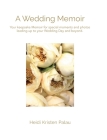 A Bride's Memoir By Heidi K. Palau Cover Image