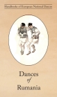 Dances of Rumania By Miron Grindea, Carola Grindea (Editor) Cover Image