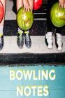Bowling Notes Cover Image