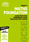 Letts GCSE 9-1 Revision Success – GCSE 9-1 Maths Foundation Exam Practice Workbook, with Practice Test Paper Cover Image