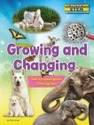 Growing and Changing: Let's Investigate Life Cycles (Get Started with Stem) By Ruth Owen Cover Image