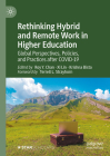 Rethinking Hybrid and Remote Work in Higher Education: Global Perspectives, Policies, and Practices After Covid-19 Cover Image