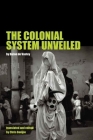 The Colonial System Unveiled Cover Image