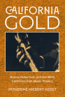 California Gold: Sidney Robertson and the WPA California Folk Music Project Cover Image