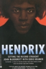 Hendrix: Setting the Record Straight By Edward E. Kramer, John McDermott Cover Image
