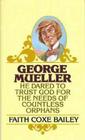 George Mueller (Golden Oldies) By Faith Coxe Bailey Cover Image