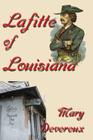 Lafitte of Louisiana By Mary Devereux Cover Image