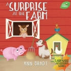 A Surprise at the Farm By Ann Brady Cover Image