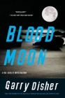 Blood Moon (A Hal Challis Investigation #5) By Garry Disher Cover Image
