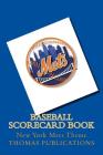 Baseball Scorecard Book: New York Mets Theme By Thomas Publications Cover Image