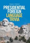Presidential Foreign Language Trivia Cover Image