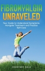 Fibromyalgia Unraveled Cover Image
