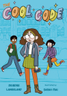 The Cool Code By Deirdre Langeland, Sarah Mai (Illustrator) Cover Image