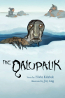 The Qalupalik (English) By Elisha Kilabuk, Joy Ang (Illustrator) Cover Image
