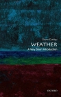 Weather: A Very Short Introduction (Very Short Introductions) Cover Image