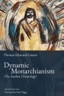 Dynamic Monarchianism: The Earliest Christology? By Thomas Edmund Gaston Cover Image