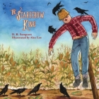The Scarecrow King By Donald Sampson, Alex Lee (Illustrator) Cover Image