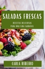 Saladas Frescas: Receitas Deliciosas para uma Vida Saudável Cover Image