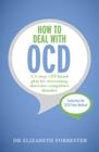How to Deal with OCD By Elizabeth Forrester Cover Image
