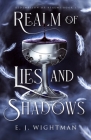Realm of Lies and Shadows By E. J. Wightman Cover Image