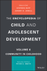 The Encyclopedia of Child and Adolescent Development By Stephen Hupp (Editor in Chief), Jeremy D. Jewell (Editor in Chief), Peter K. Smith (Editor) Cover Image
