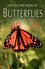 The Picture Book of Butterflies: A Gift Book for Alzheimer's Patients and Seniors with Dementia By Sunny Street Books Cover Image