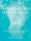 Building Mental Wellness / Desarrollo Del Bienestar Mental: Your Blueprint to Thrive (Spanish Edition) By Kathryn Ely, Teresa L. Magnus Cover Image