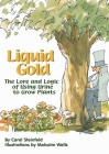 Liquid Gold: The Lore and Logic of Using Urine to Grow Plants Cover Image