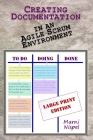 Creating Documentation in an Agile Scrum Environment: Large Print Edition Cover Image