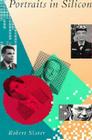 Portraits in Silicon By Robert Slater Cover Image