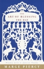 The Art of Blessing the Day: Poems with a Jewish Theme Cover Image