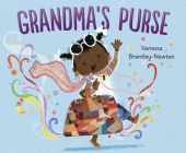 Grandma's Purse By Vanessa Brantley-Newton Cover Image