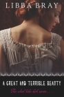 A Great and Terrible Beauty (The Gemma Doyle Trilogy #1) By Libba Bray Cover Image