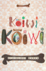 Koiwi Koiwi By Hinemoana Baker Cover Image