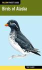 Birds of Alaska (Falcon Pocket Guides) By Todd Telander Cover Image