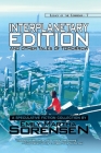 Interplanetary Edition and Other Tales of Tomorrow By Emily Martha Sorensen, Joe Monson (Editor) Cover Image