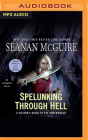 Spelunking Through Hell: A Visitor's Guide to the Underworld (Incryptid #11) Cover Image
