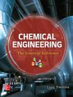 Chemical Engineering: The Essential Reference Cover Image