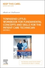 Workbook for Fundamental Concepts and Skills for the Patient Care Technician - Elsevier eBook on VST (Retail Access Card) By Kimberly Townsend Cover Image
