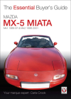 Mazda MX-5 Miata:  Mk1 1989-97 & Mk2 1998-2001 (The Essential Buyer's Guide) By Carla Crook Cover Image