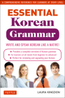 Essential Korean Grammar: Your Essential Guide to Speaking and Writing Korean Fluently! Cover Image