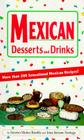 Mexican Desserts & Drinks By Socorro Munoz Kimble Cover Image