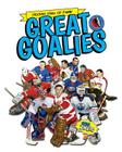 Great Goalies (Hockey Hall of Fame Kids) By Eric Zweig, George Todorovic (Illustrator) Cover Image