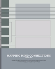 Mapping Mind Connections 02: Generate and brainstorm surprising new connections or mind maps, and plan new ideas. Cover Image